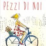 “Pezzi di noi” di Antonella Biscardi